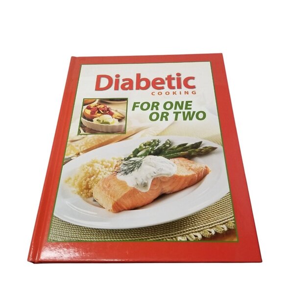 Diabetic Cooking for One or Two by Favorite Brand Name Recipes Editors 2009 - Picture 1 of 3